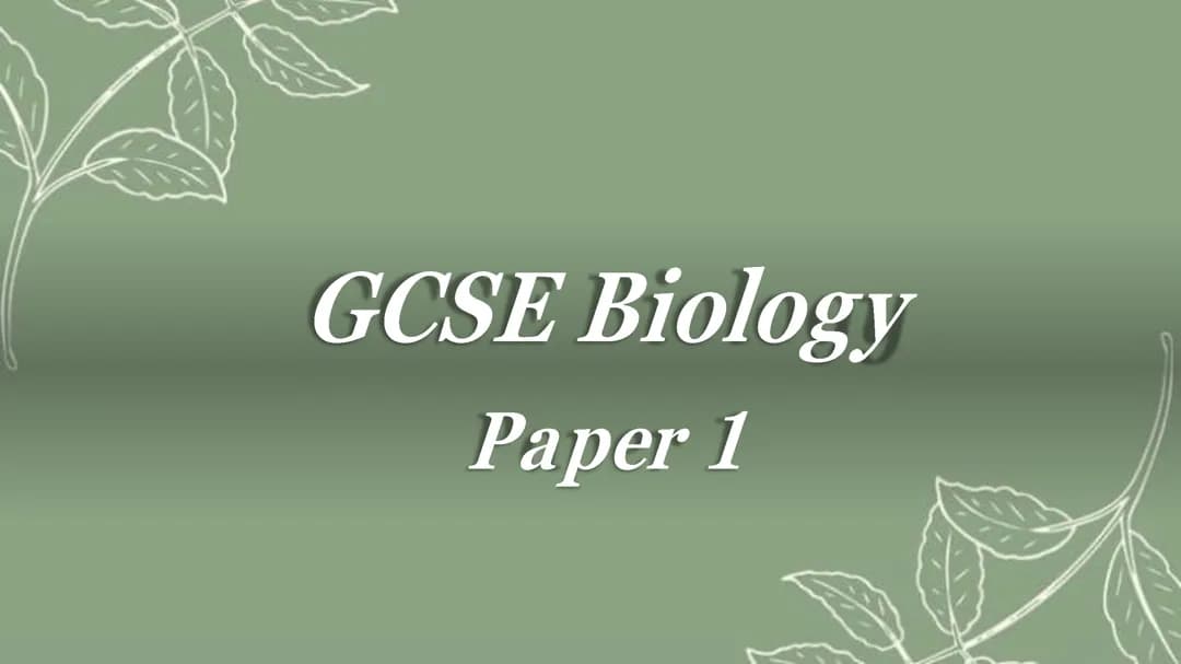 GCSE Biology Paper 1