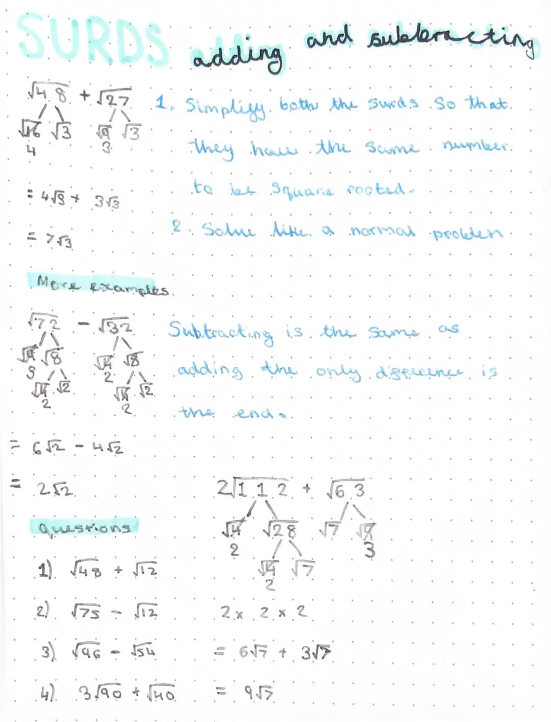 SURDS adding
and subtracting
√4.8. + 127. 1. Simplify, both the surds so that.
√√√3
√3
they haw the same number.
to les Square rooted.
2. So