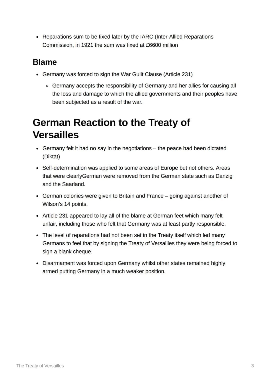 The Treaty of Versailles
Aims of the Big Three
• David Lloyd George (Britain)
o Wanted a positive relationship with Germany but recognised t