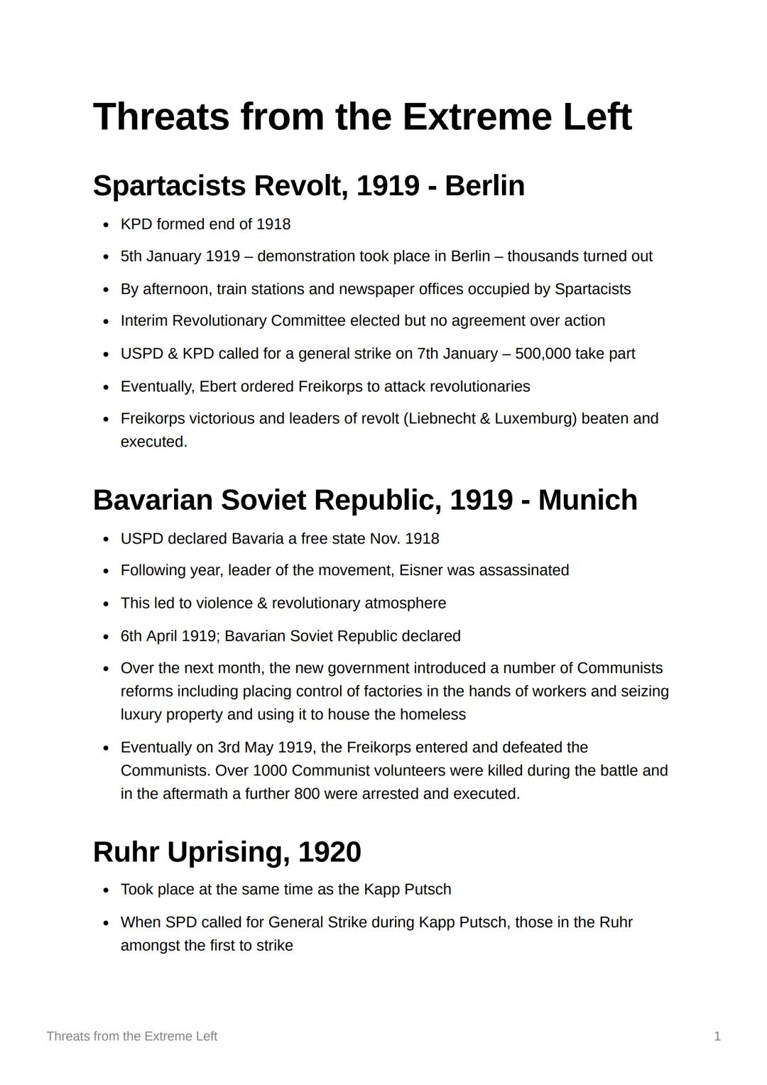 Threats from the Extreme Left
Spartacists Revolt, 1919 - Berlin
. KPD formed end of 1918
• 5th January 1919- demonstration took place in Ber