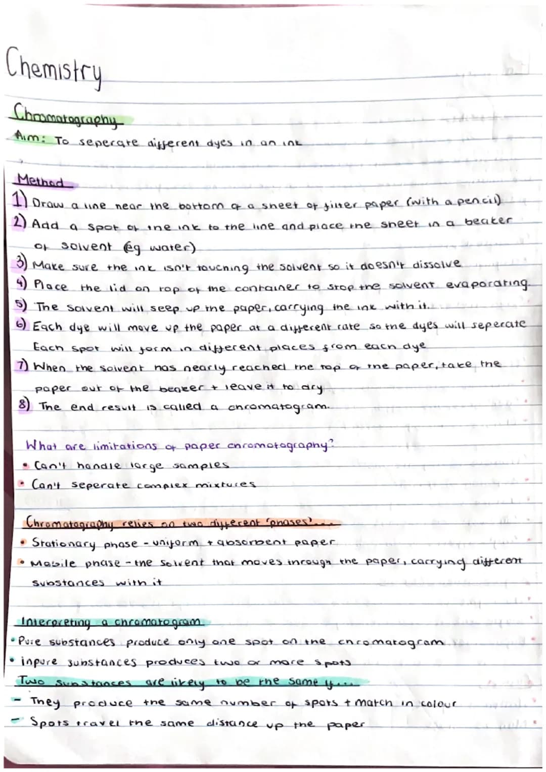 Chemistry
Chromatography
Aim: To seperate different dyes in an ink
Method
1) Draw a line near the bottom of a sheet of filter paper (with a 
