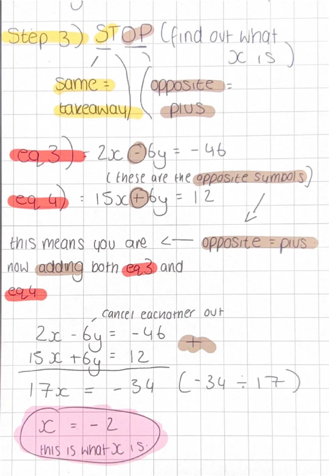 # Simultaneous equations.

Solve the simultaneous equation:

$x - 3y = -23$ ①

$5x + 2y = 4$ ②

Step 1) label your equations Step 2) make th