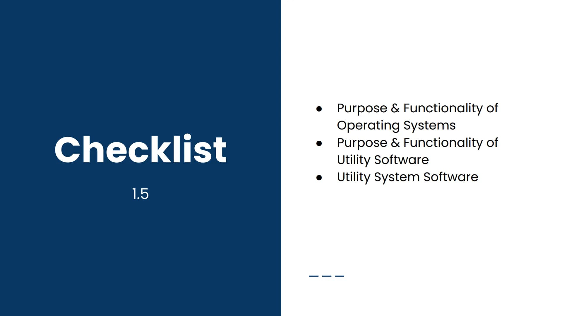 OCR GCSE J277 1.5
Summary: Systems Software Checklist
1.5
Purpose & Functionality of
Operating Systems
Purpose & Functionality of
Utility So