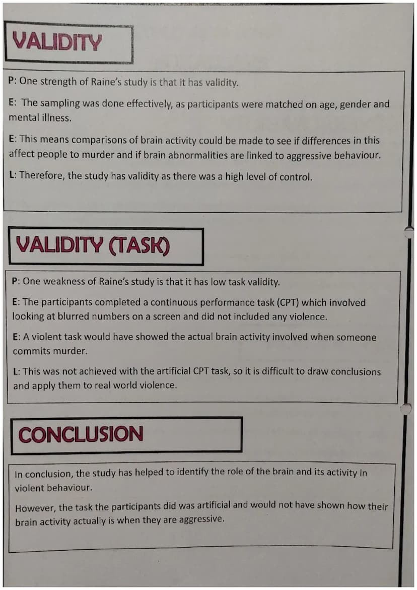 Raine et al. (1997)
EVALUATION
GENERALISABILITY
P: One weakness of Raine's study is that it lacks generalizability.
E: Raine used a sample o