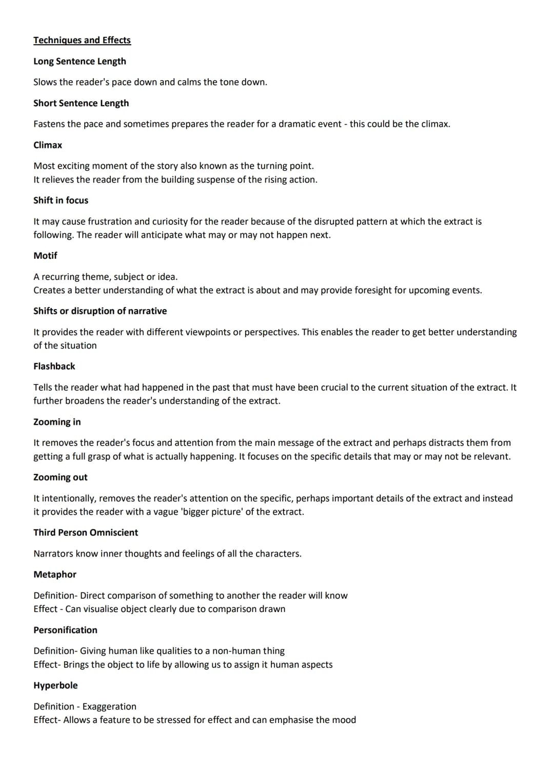Techniques and Effects
Long Sentence Length
Slows the reader's pace down and calms the tone down.
Short Sentence Length
Fastens the pace and
