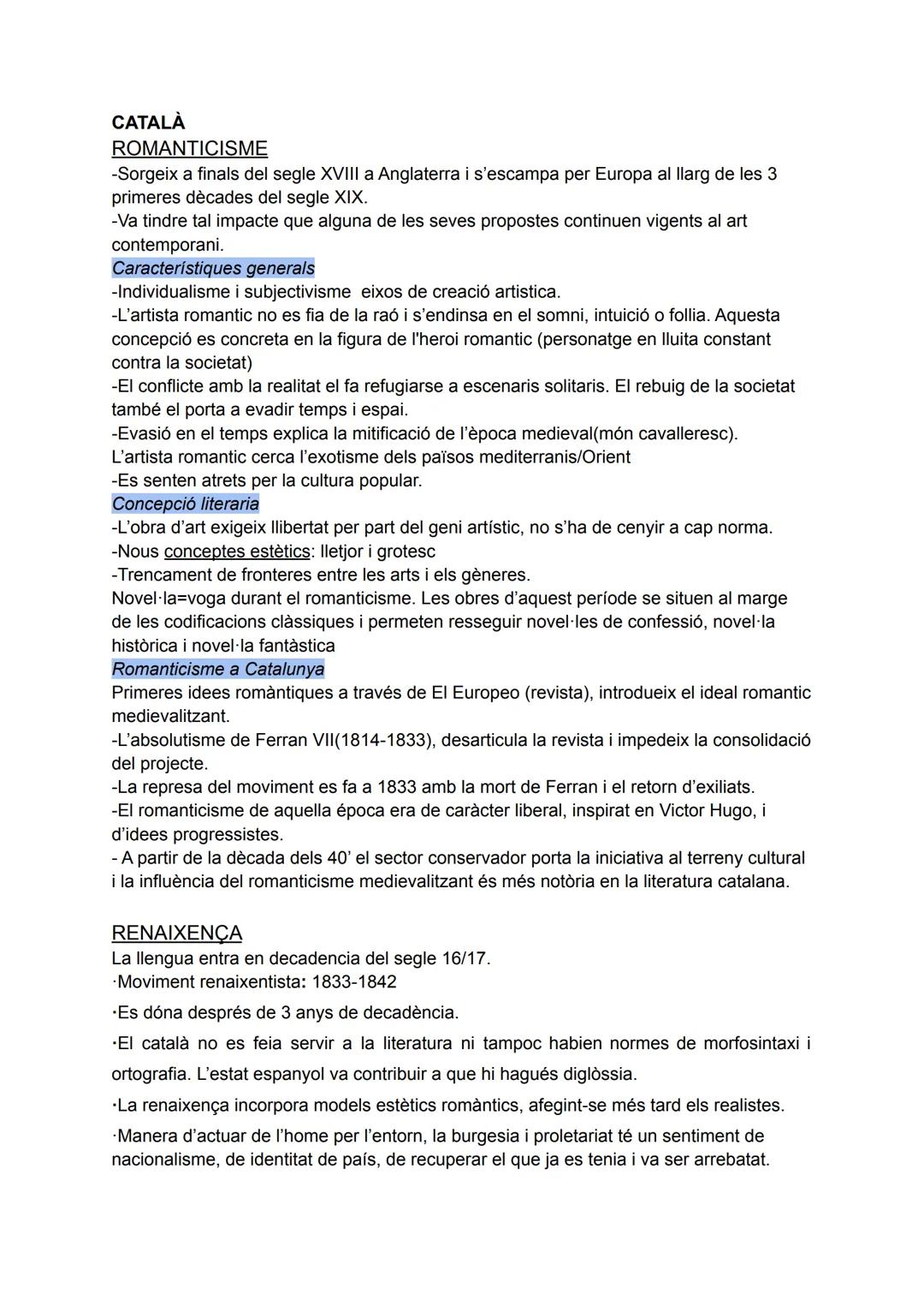 CATALÀ
ROMANTICISME
-Sorgeix a finals del segle XVIII a Anglaterra i s'escampa per Europa al llarg de les 3
primeres dècades del segle XIX.
