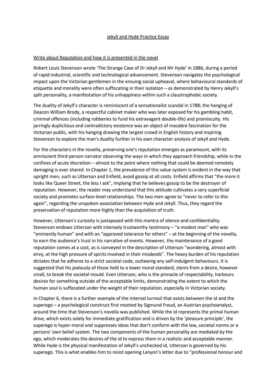 Jekyll and Hyde Practice Essay
Write about Reputation and how it is presented in the novel
Robert Louis Stevenson wrote 'The Strange Case of