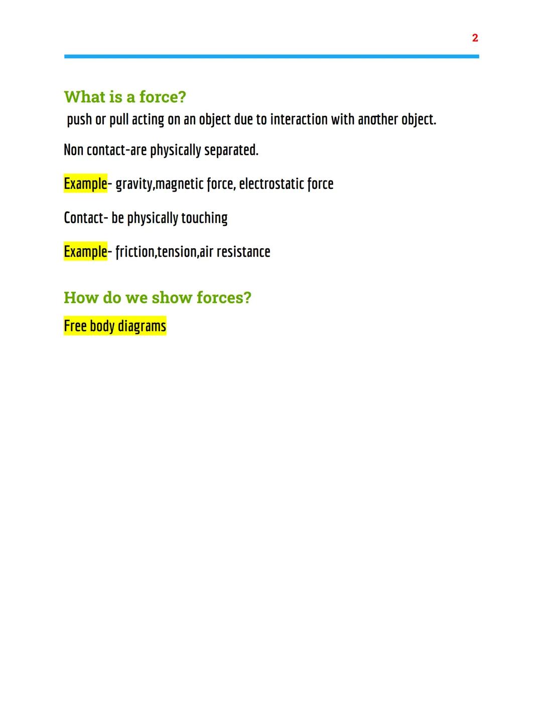 forces
Physics Topic 5 - AQA combined science
What are vector and scalar quantities?
Vector- magnitude and direction
Scalar- magnitude
Note-