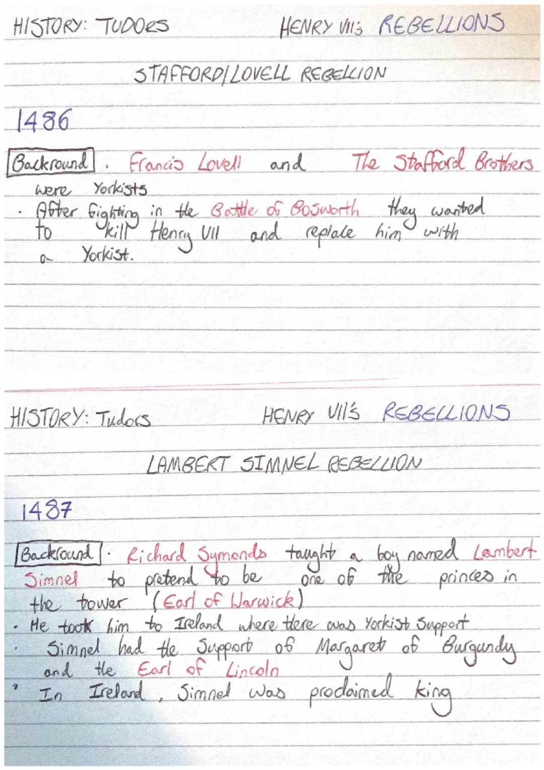 HISTORY: TUDORS
1486
Backround.
HENRY VIIS REBELLIONS
STAFFORDILOVELL REBELLION
HISTORY: Tudors
7
The Stafford Brothers
Francis Lovell and
w