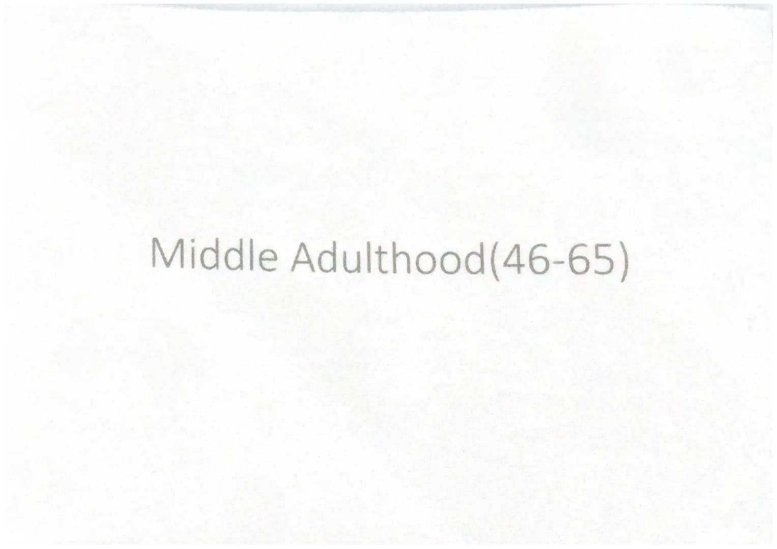 Adolescence 9-18 Physical development
Facial hair
ges
-gain weight
-body hair
-puberty
-acne
Host all baby teeth
Both
Intellectual
developme