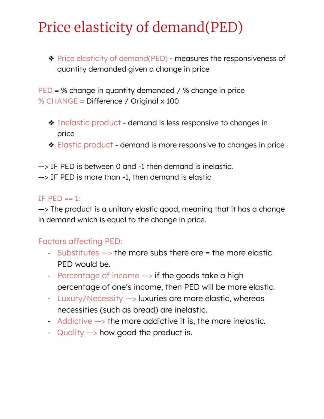 Price elasticity of demand(PED)
Price elasticity of demand(PED) - measures the responsiveness of
quantity demanded given a change in price
P