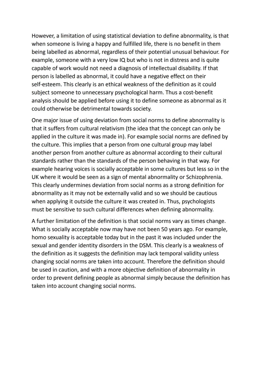 Essay 1: Describe and evaluate two ways of defining
abnormality (statistical deviation and deviation from social
norms)
One definition of ab