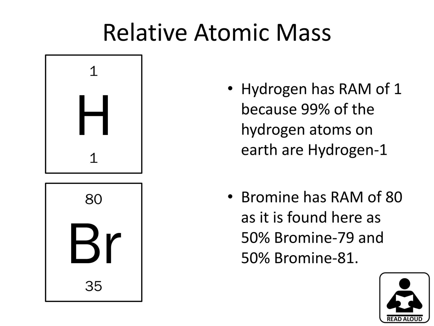 c/w 5.1.1.6 Relative atomic mass
LOS: To be able to:
Explain how the existence of isotopes results in relative
atomic masses of some element