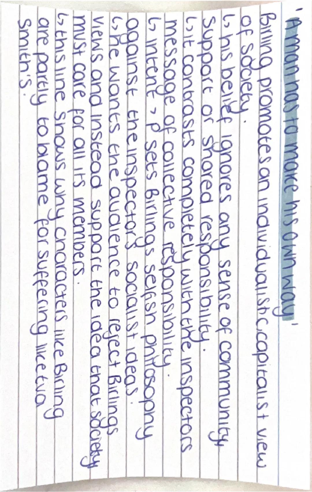 # INSPECTOR CALLS
# MR. BIRLING
Quotes
Analysis
english paper 2 - if we were all responsible for everything that happened to
- everybody we'