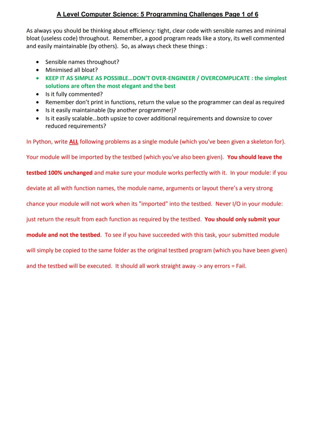 A Level Computer Science: 5 Programming Challenges Page 1 of 6
As always you should be thinking about efficiency: tight, clear code with sen