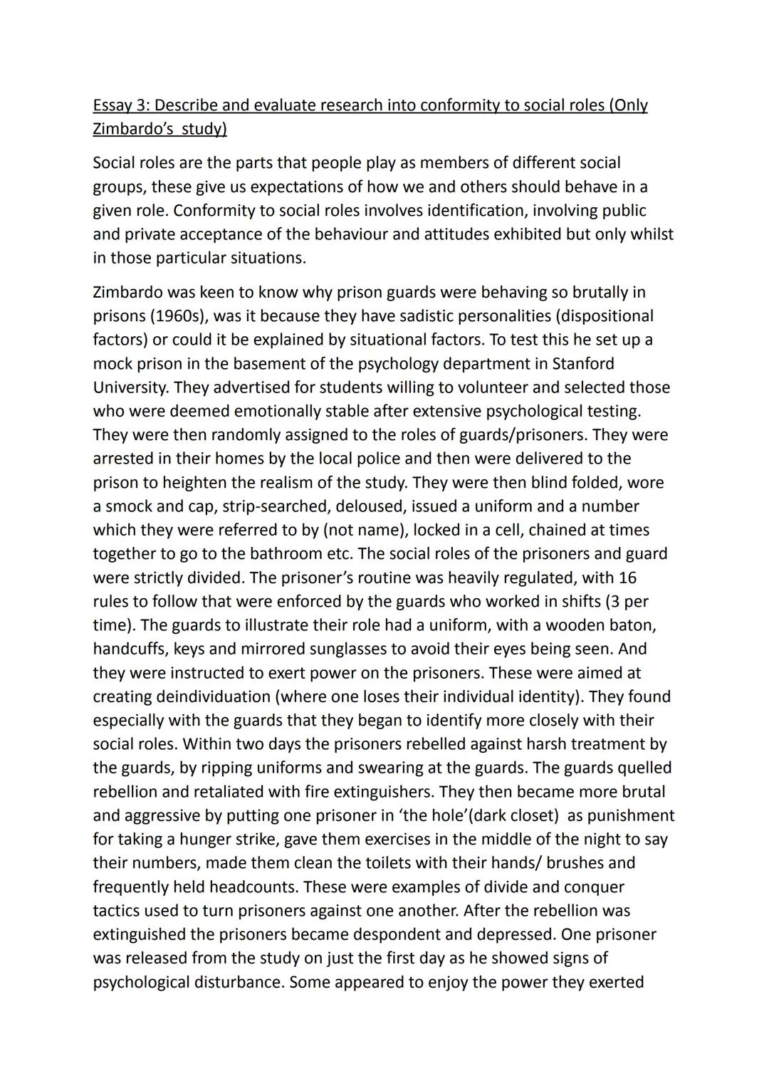 Essay 3: Describe and evaluate research into conformity to social roles (Only
Zimbardo's study)

Social roles are the parts that people play