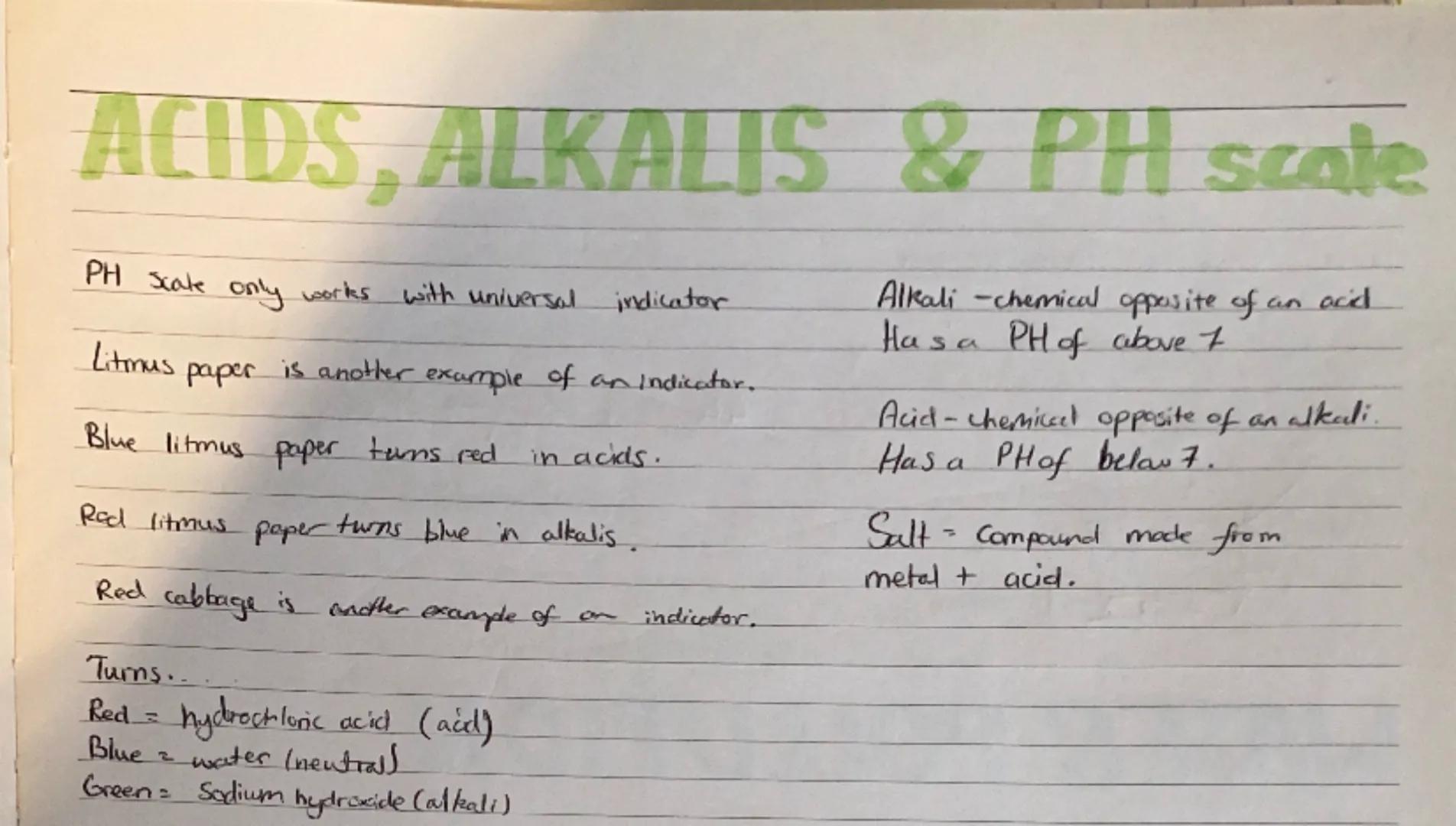 ACIDS, ALKALIS & PH scale
PH Scale only works with universal indicator
Litmus paper is another example of an indicator.
Blue litmus paper tu
