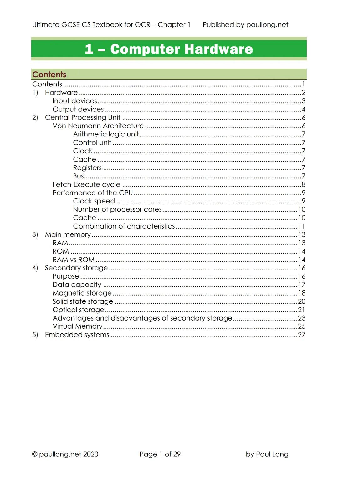 --- OCR Start ---
Ultimate GCSE CS Textbook for OCR - Chapter 1 Published by paullong.net
1 - Computer Hardware
Contents
Contents.
1
Hardwar