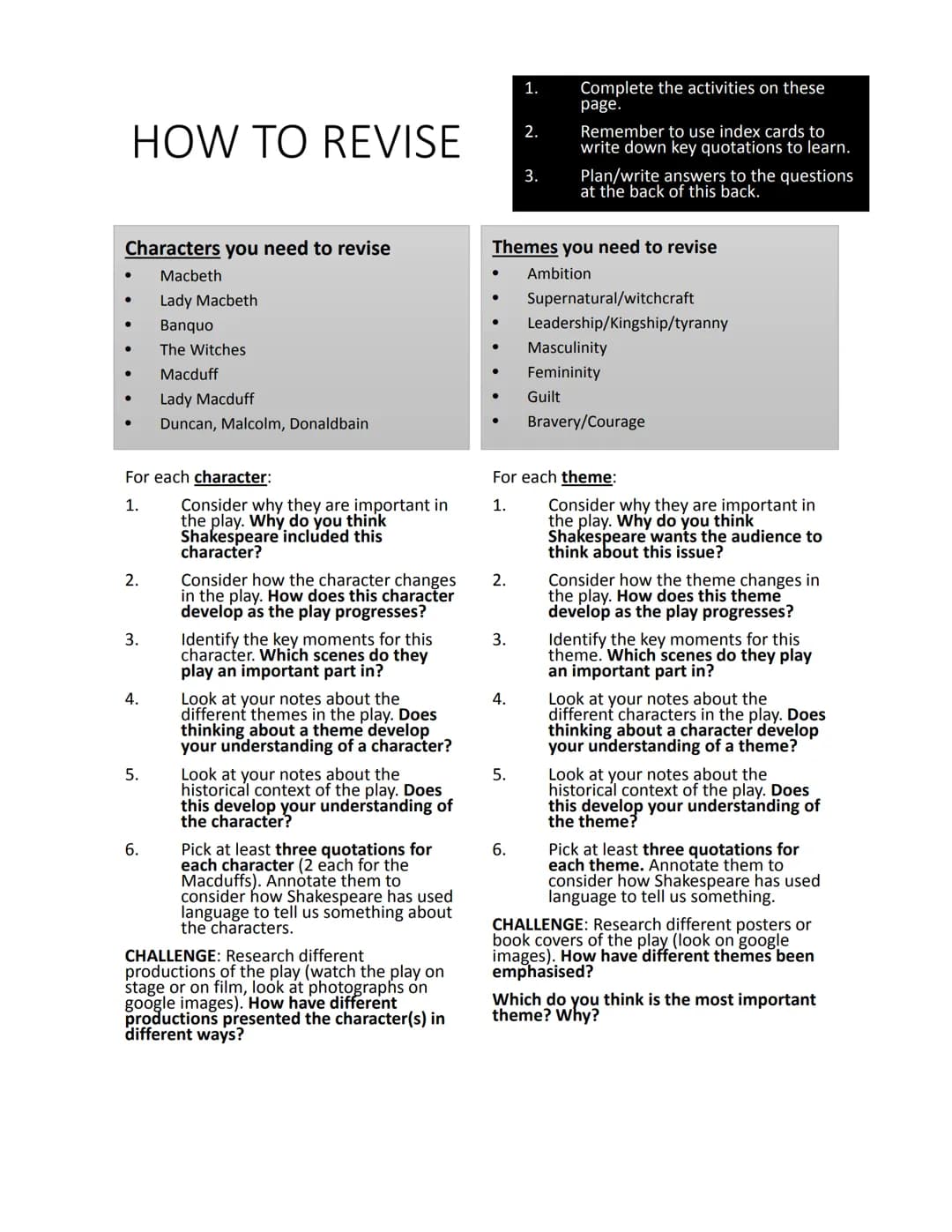 GCSE English Literature
Paper 1: Macbeth
Contents
How to revise
The exam question
Mark scheme
How to answer the question
Example answers
● S