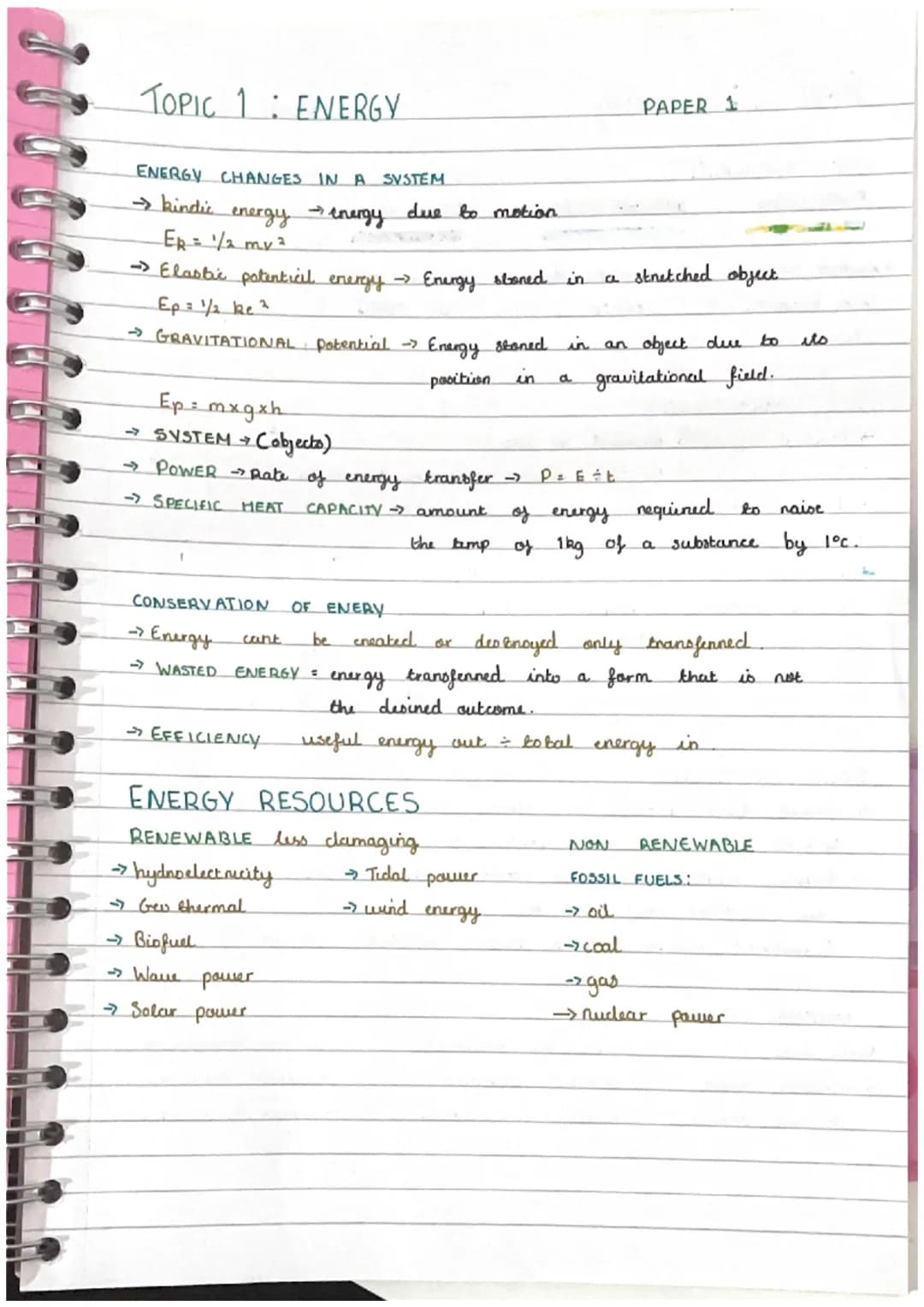 TOPIC 1: ENERGY
ENERGY CHANGES IN A SYSTEM
→kindic
energy →→ energy
ER = 1/2 mv ²
→ Elastic potentical energy → Energy stoned in
Ep = 1/2 ke