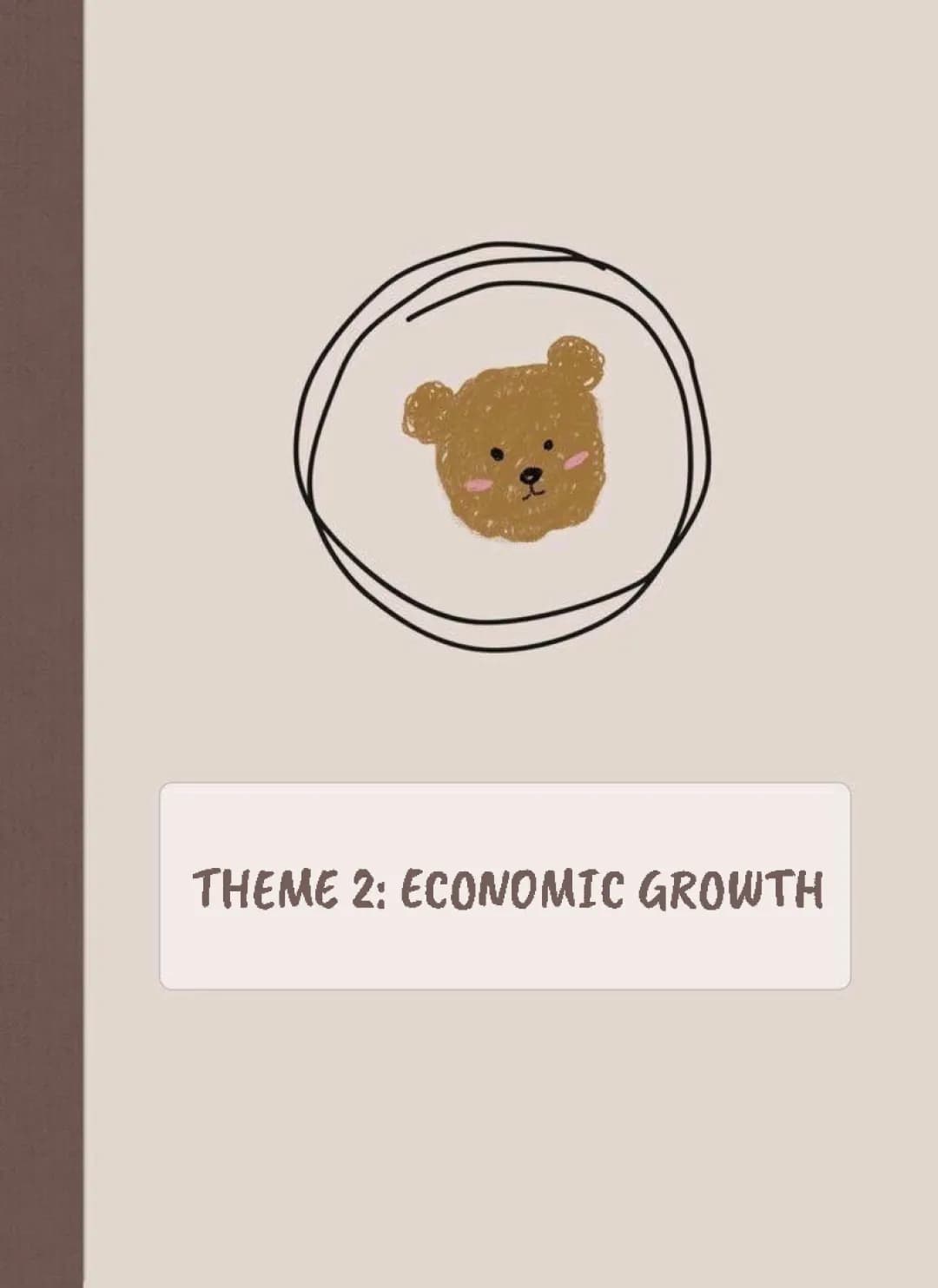 Complete Edexcel A Level Economics Theme 2 Notes: Economic Growth & Performance
