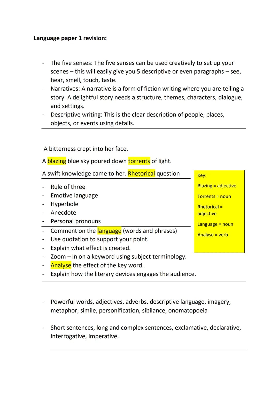 Language paper 1 revision:
The five senses: The five senses can be used creatively to set up your
scenes - this will easily give you 5 descr