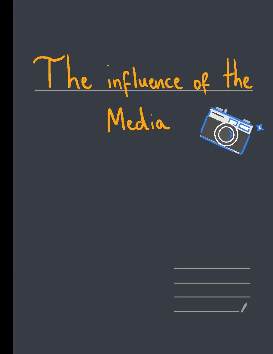 The Influence of the Media