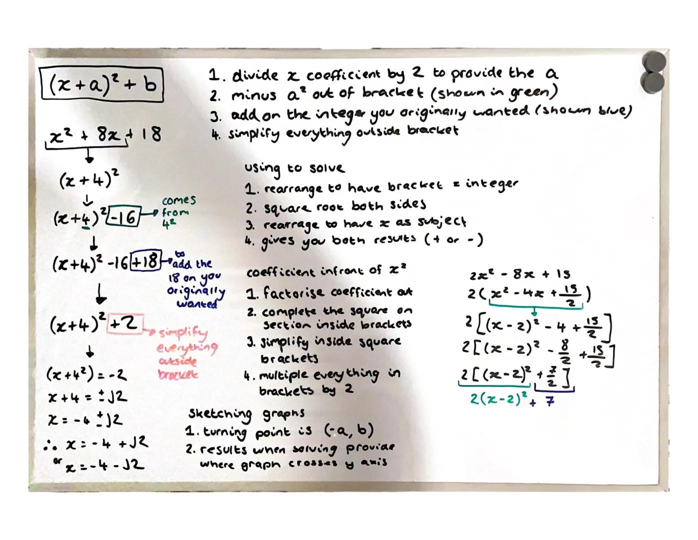 (x + a)² + b
,*² +8x,+18
(x+4)²
comes
(x+4)²-16 from
4²
(x+4)² +2₂
to
(x+4)²-16+18 add the
18 on you
originally
wanted
(x+4²) = -2
x+4= √2
1