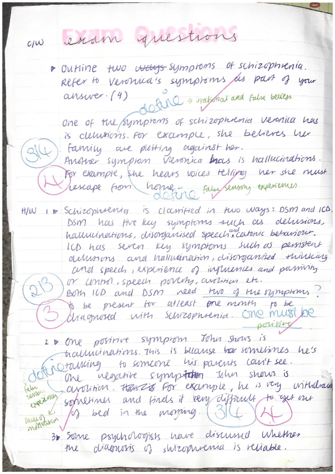 c/W
exam questions
▸ Outline two ways symptoms of schizophrenia.
Refer to Veronica's symptoms as part of your
answer (4)
→ irrational and fa