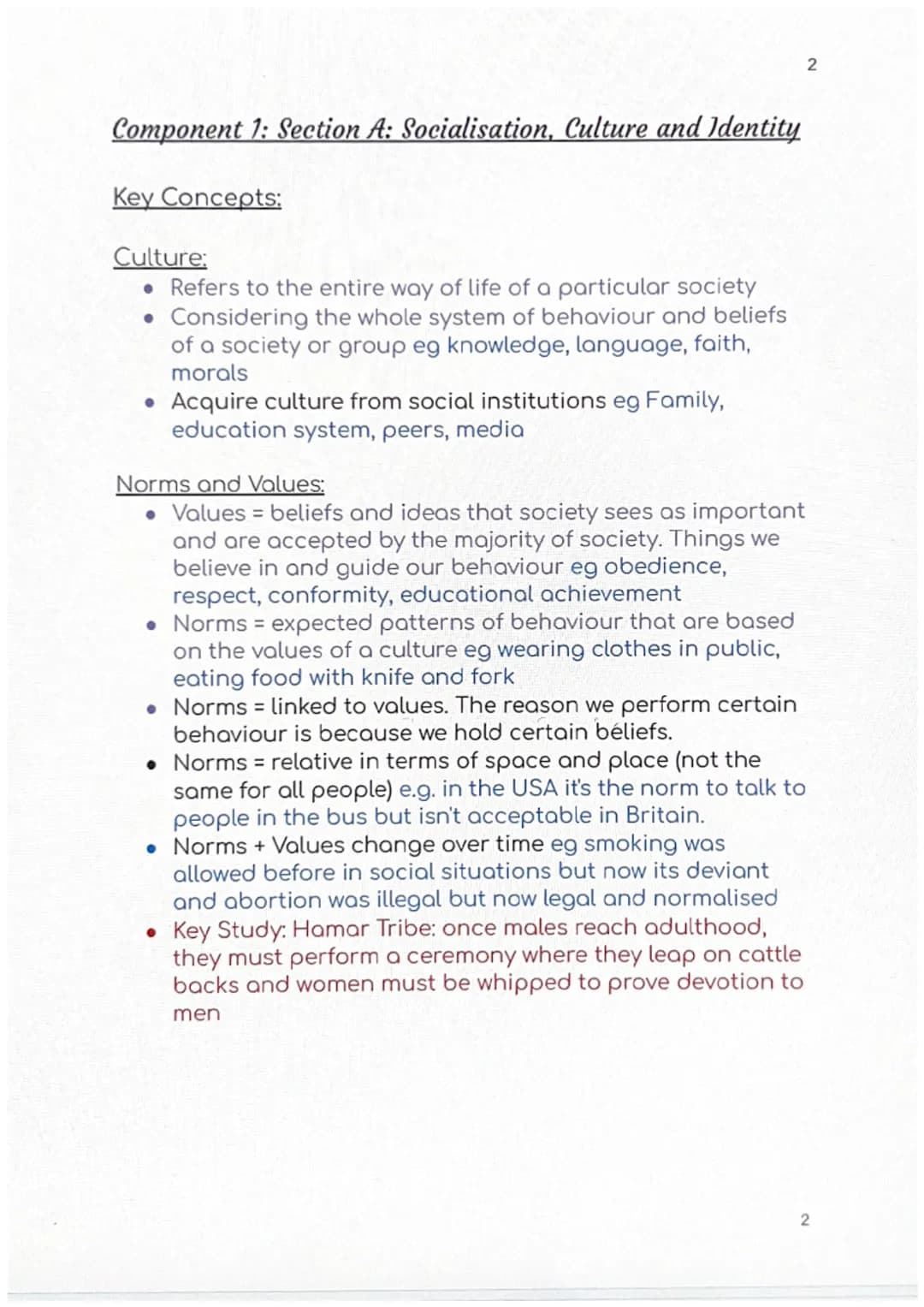 Socialisation, Culture
and Identity H580/1-
Identity and Family Component 1: Section A: Socialisation, Culture and Identity
Key Concepts:
Cu