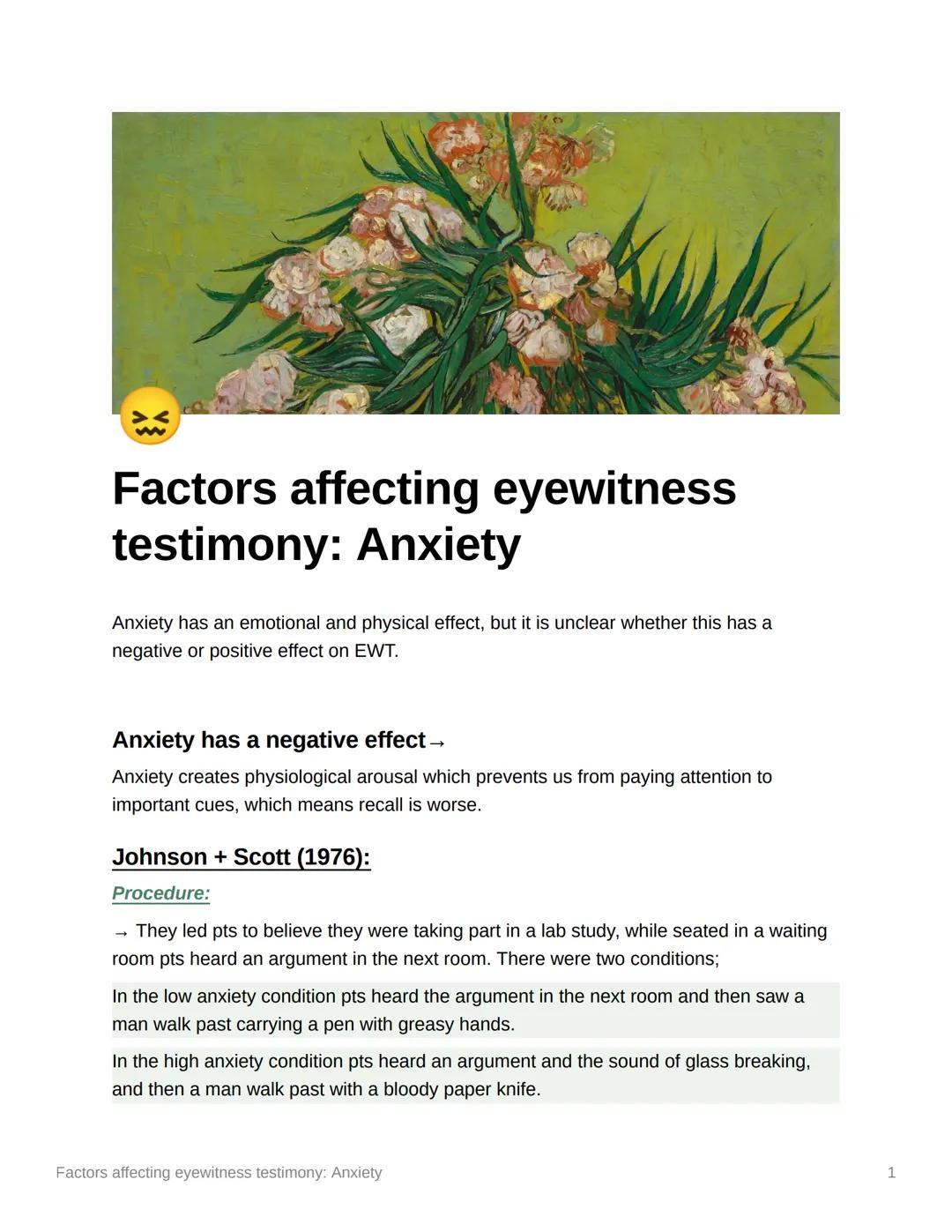 # Factors affecting eyewitness
testimony: Anxiety

Anxiety has an emotional and physical effect, but it is unclear whether this has a
negati