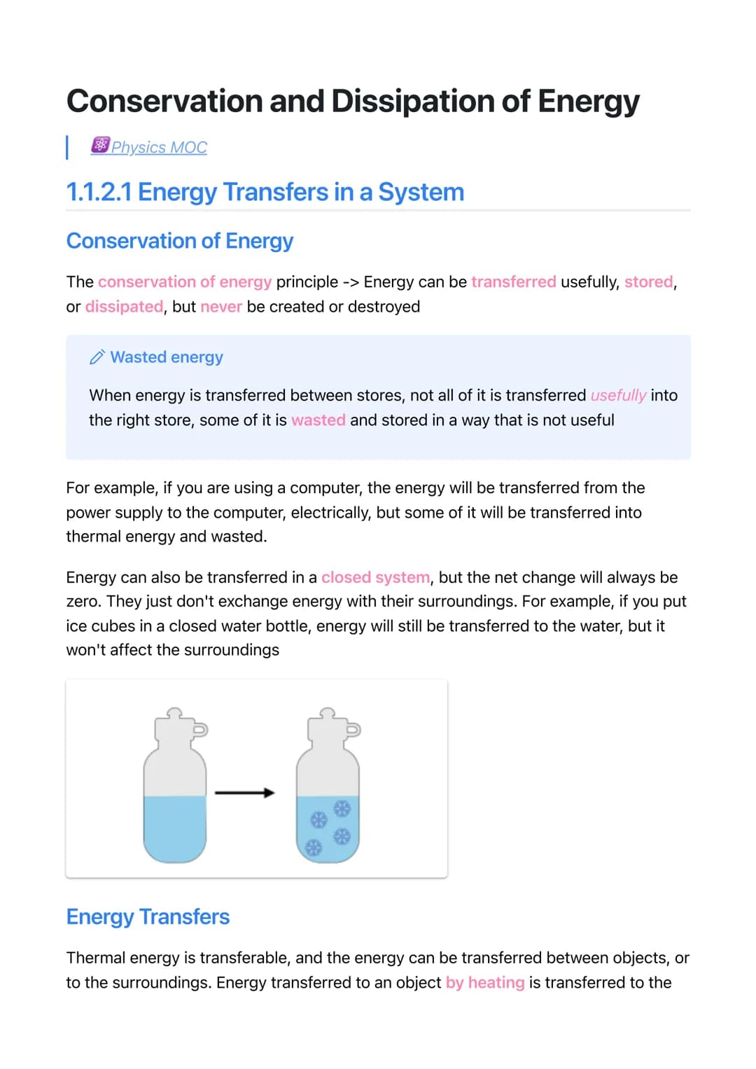 Conservation and Dissipation of Energy
Physics MOC
1.1.2.1 Energy Transfers in a System
Conservation of Energy
The conservation of energy pr