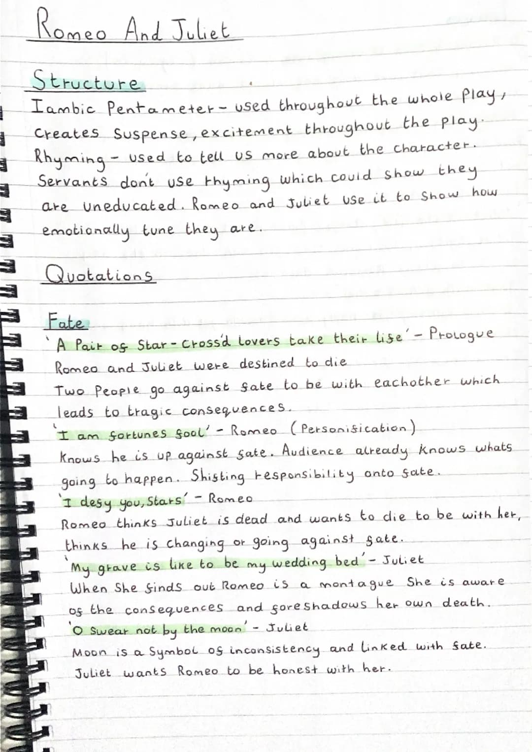1
3
Romeo And Juliet
Structure
Iambic Pentameter - used throughout the whole play,
Creates Suspense, excitement throughout the play.
Rhyming