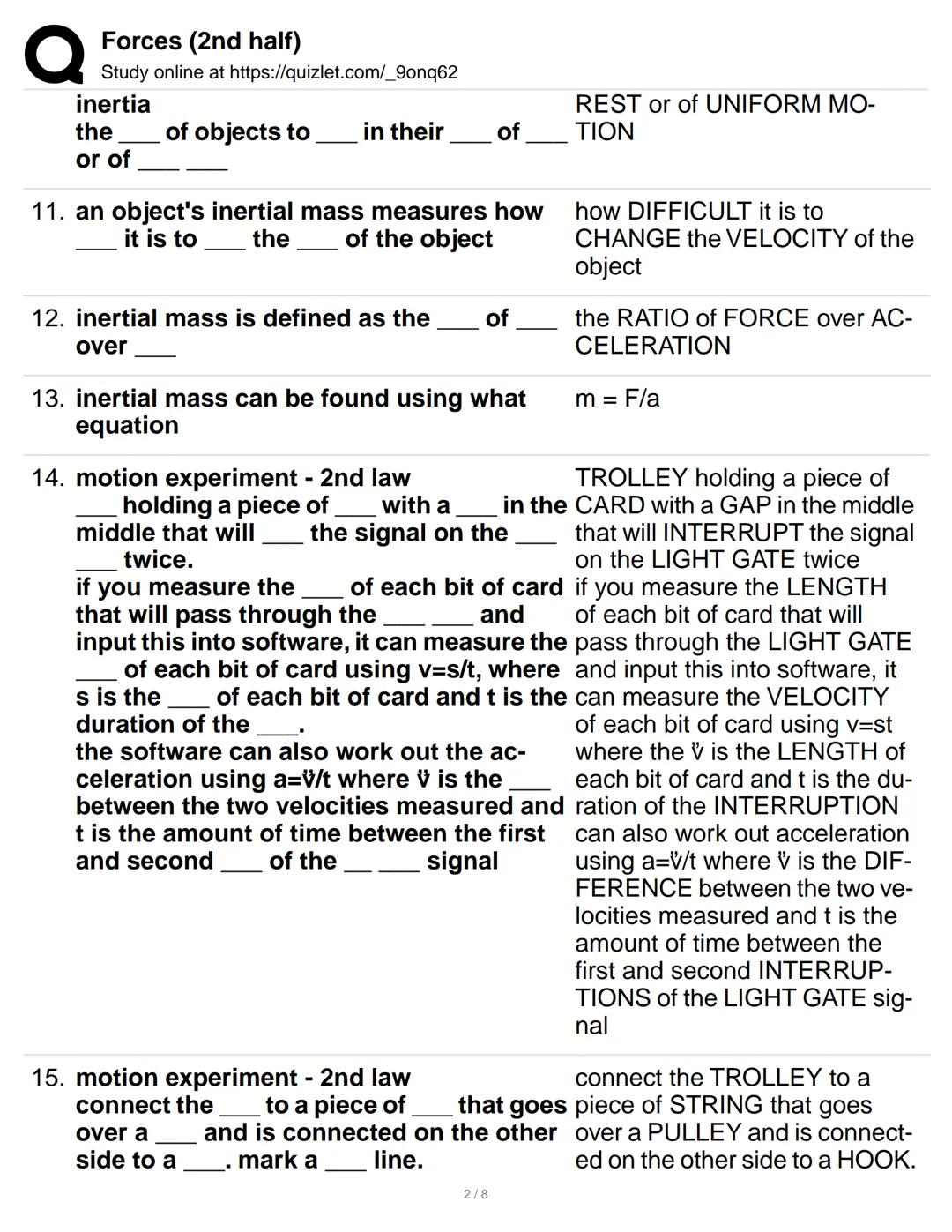 Q
1. newtons first law
Forces (2nd half)
Study online at https://quizlet.com/_9onq62
a
start
force is needed to make something
up, down or c