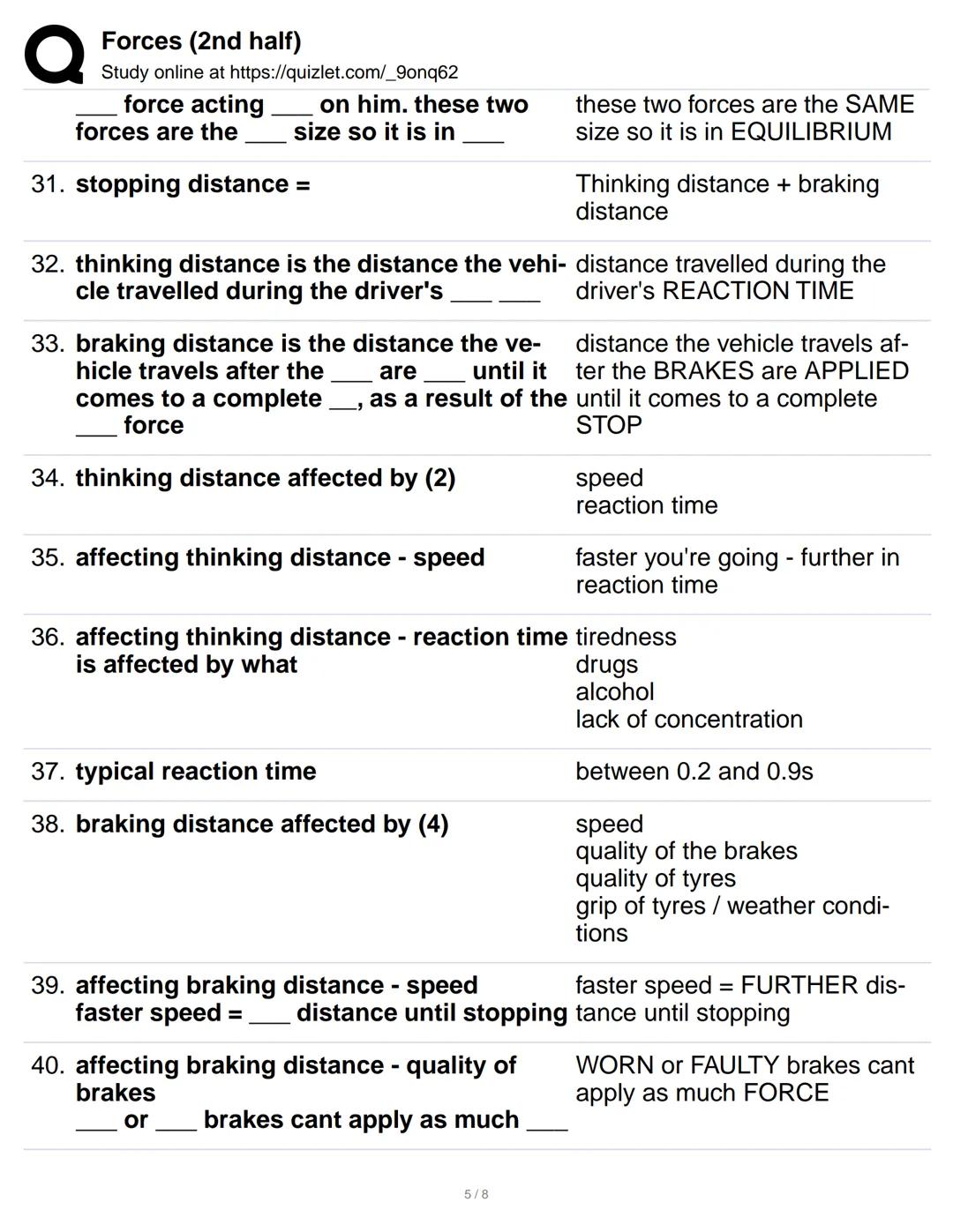 Q
1. newtons first law
Forces (2nd half)
Study online at https://quizlet.com/_9onq62
a
start
force is needed to make something
up, down or c