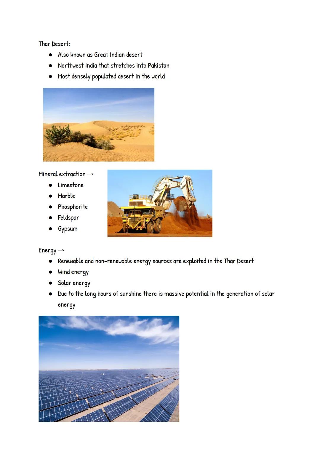 Thar Desert:
Also known as Great Indian desert
Northwest India that stretches into Pakistan
Most densely populated desert in the world
Miner