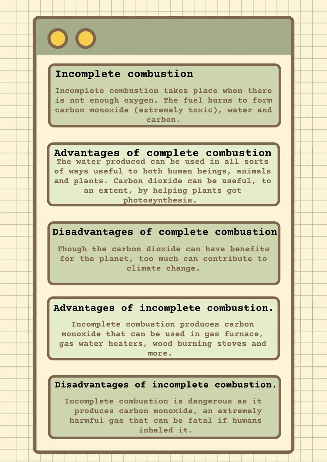 Q
Combustion
What is combustion?
Combustion is another word for burning a
fuel. It is an irreversible, chemical
reaction. Combustion release