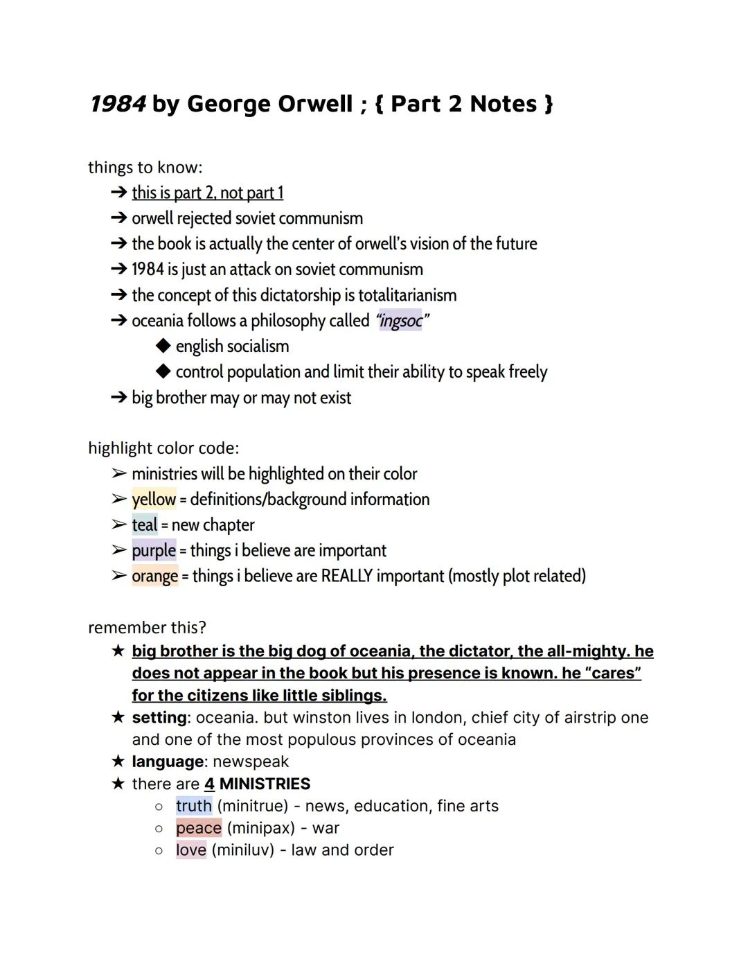 # 1984 by George Orwell; { Part 2 Notes }

things to know:
- → this is part 2, not part 1
- → orwell rejected soviet communism
- → the book 