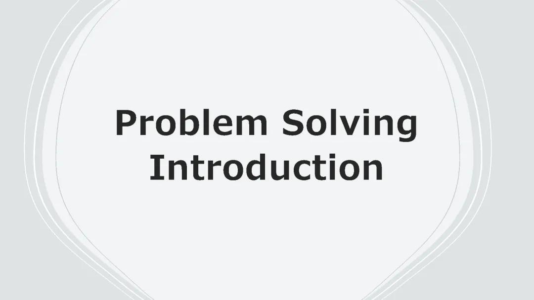Problem Solving Introduction