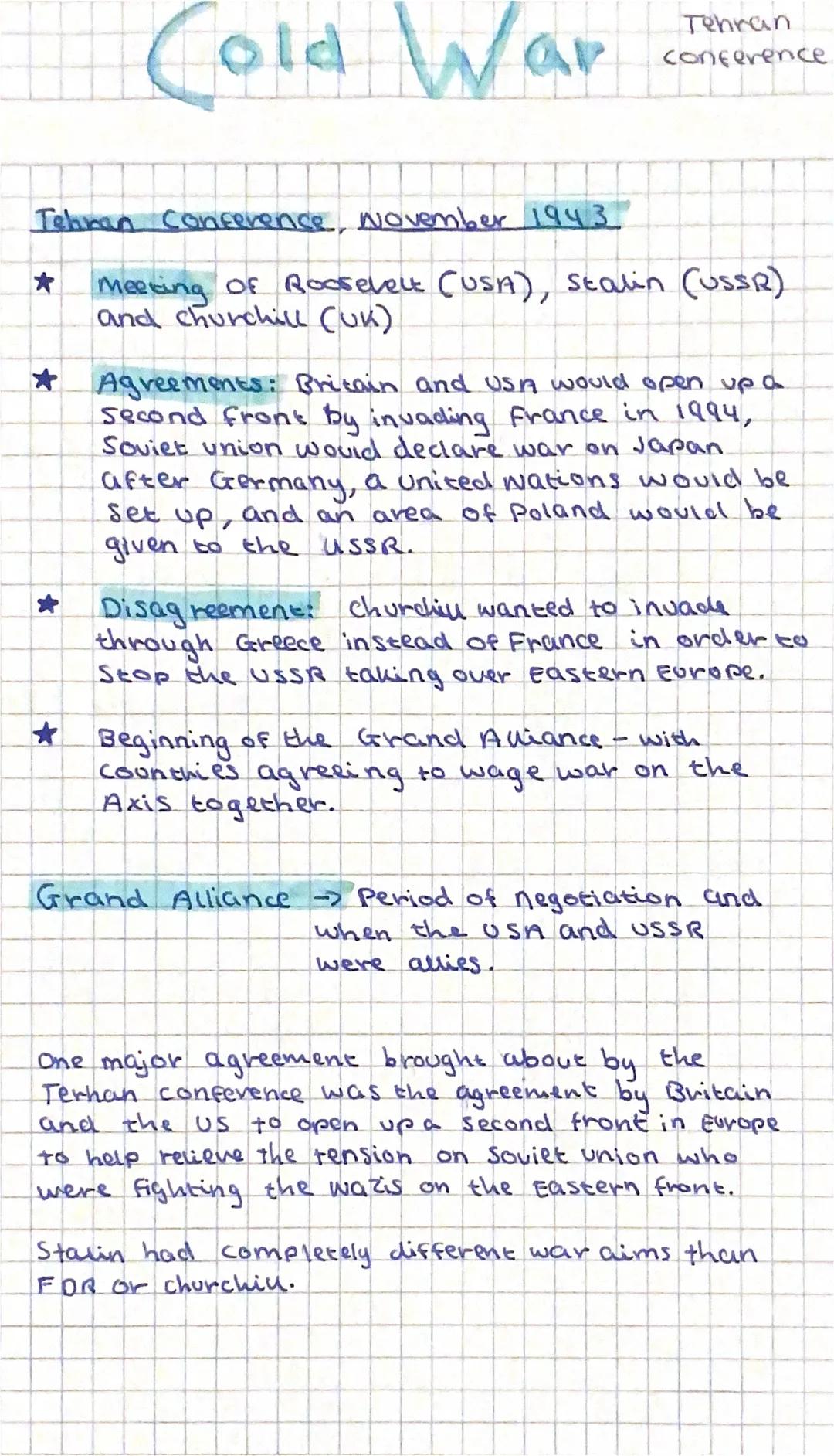 # Cold War

Tehran
conference.

Tehran Conference, November 1943

★ Meeting of Roosevelt (USA), Stalin (USSR)
and churchill (UK)

* Agreemen