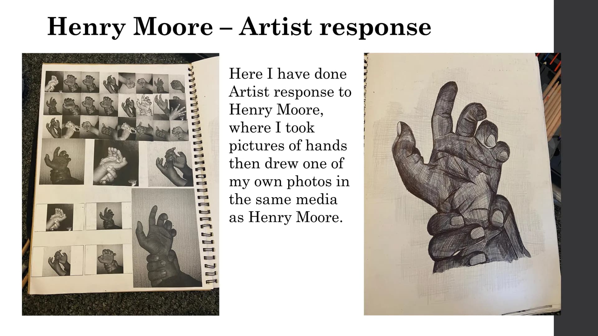 ART COURSEWORK
PRESENTATION
By Samira Choudhury Henry Moore:
Artist
research
This is a
Henry Moore
Artist
research page
and an A3
artist cop