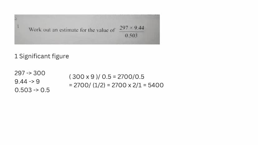 MATH REVISION
Non Calculator topics Work out an estimate for the value of
1 Significant figure
297 -> 300
9.44 -> 9
0.503 -> 0.5
297 × 9.44
