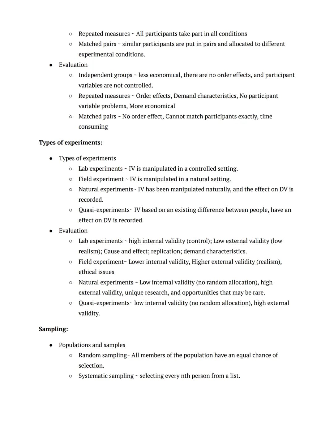 REVISION SUMMARIES:
PSYCHOLOGY
Research methods:
Experimental methods:
• Experimental methods
●
Aim - The purpose of the investigation
O Hyp