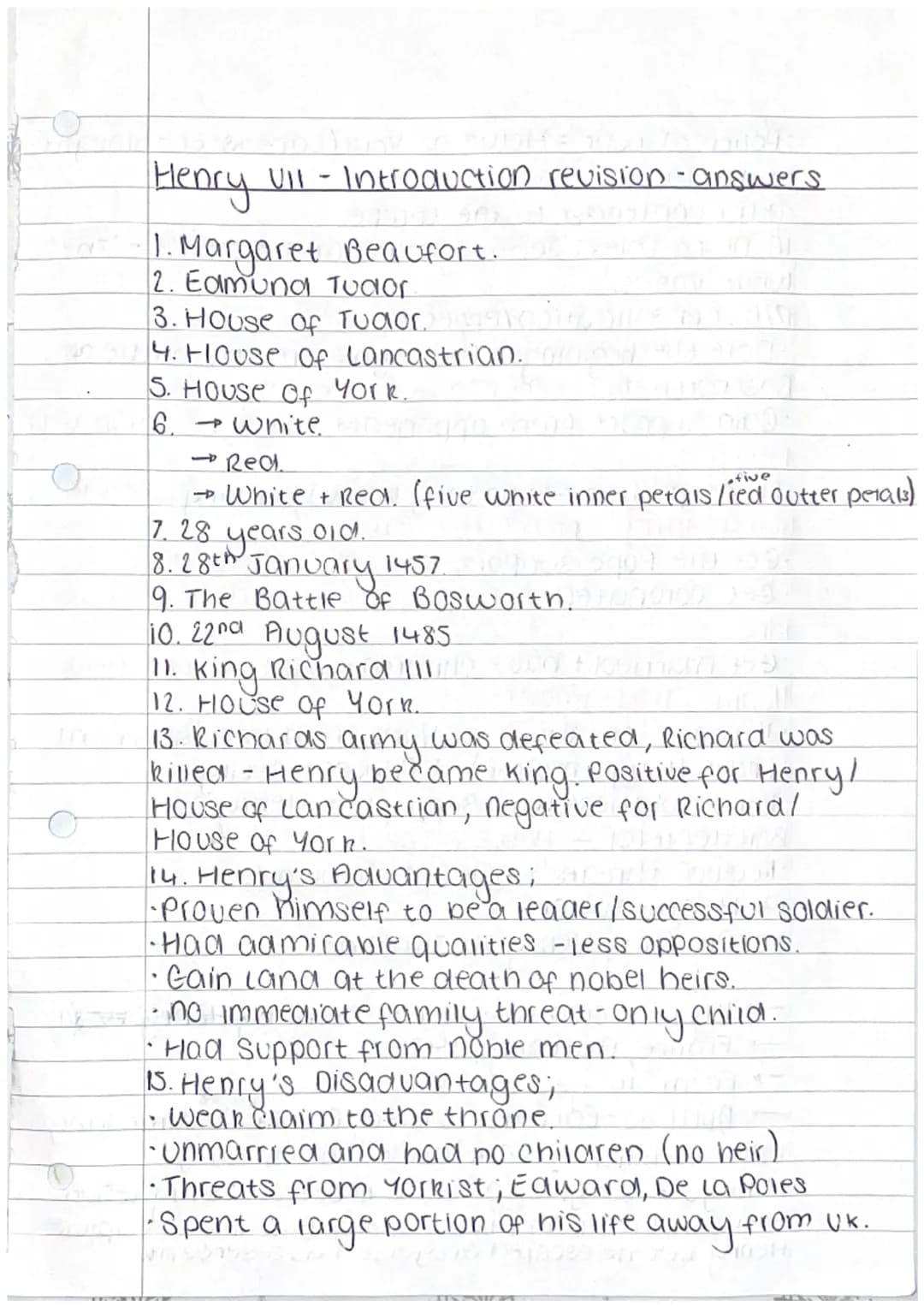 C
Henry VII - Introduction revision-questions.
1. Who was Henry vll mother?
2. Who was Henry VII father?
3. What 'House' was Henry the first