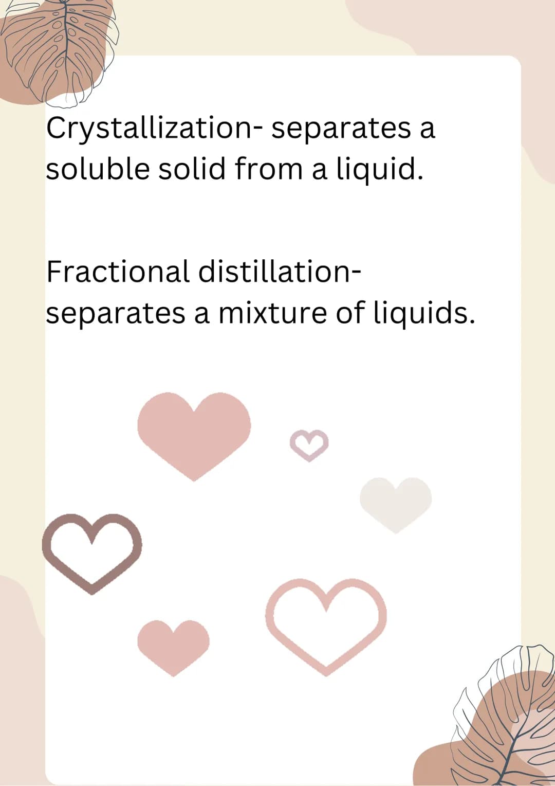 Separating
mixtures
A mixture contains two or
more substances that are not
chemically bonded together,
which means they can be
separated by 