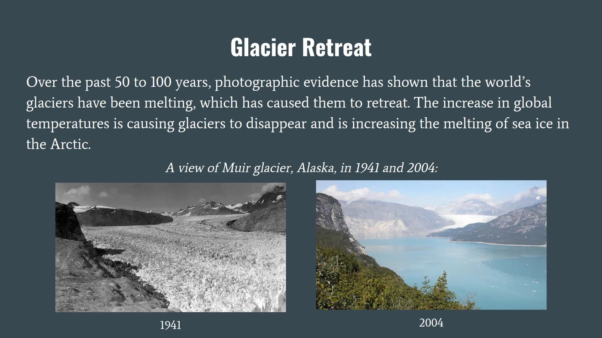 Climate Change and Global Warming
The global climate has been changing since time began and will continue to change
into the future. The Ear