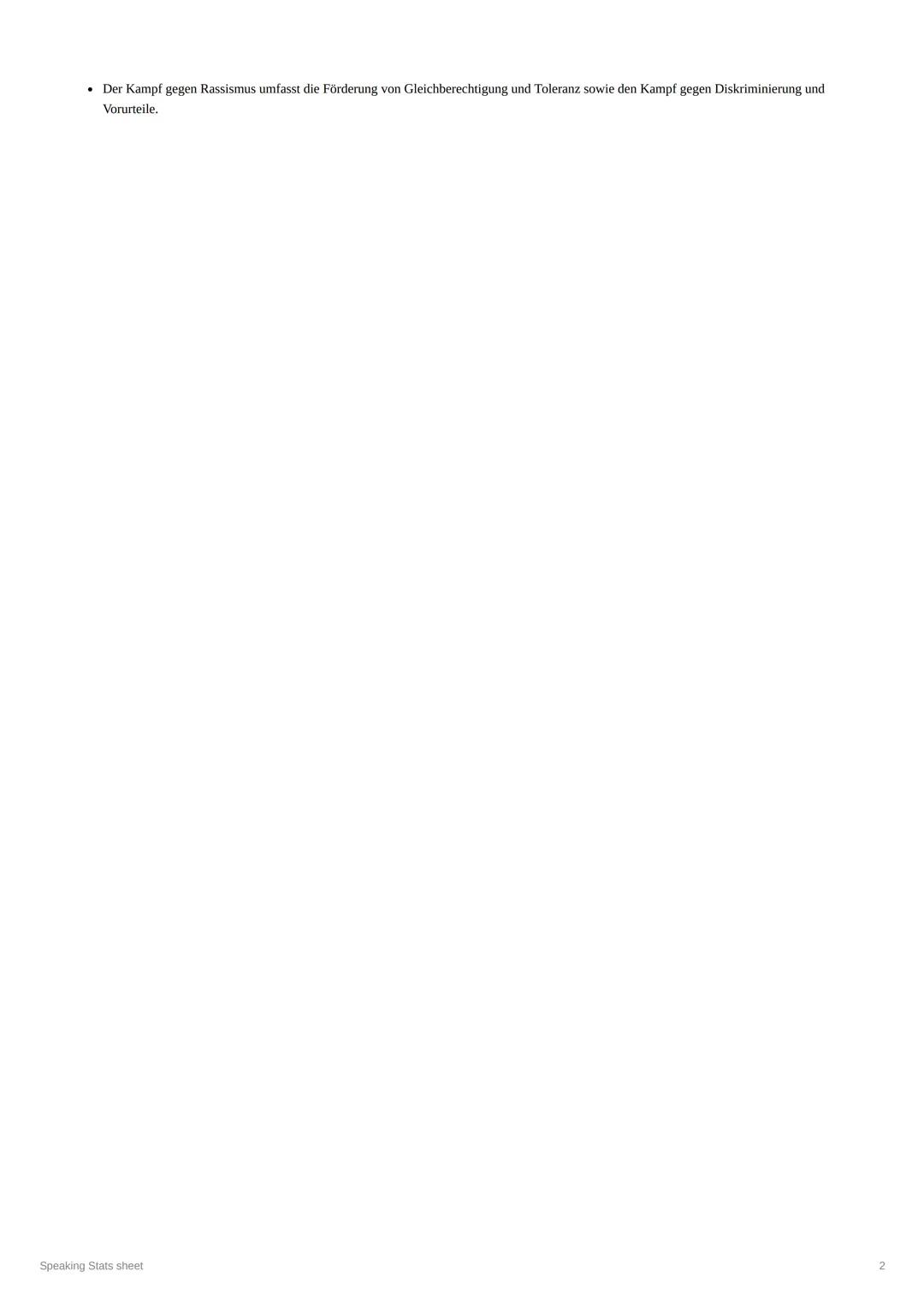 # Speaking Stats sheet

Die Familie im Wandel

*   Immer mehr verschiedene Familienformen
*   Etwa 40% Familien mit erwerbstätigen Eltern
* 