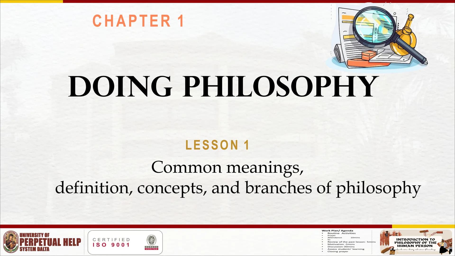 UNIVERSITY OF PERPETUAL HELP
SYSTEM DALTA - Calamba Campus
INTRODUCTION TO
PHILOSOPHY OF THE
HUMAN PERSON
explores the nature, identity, and