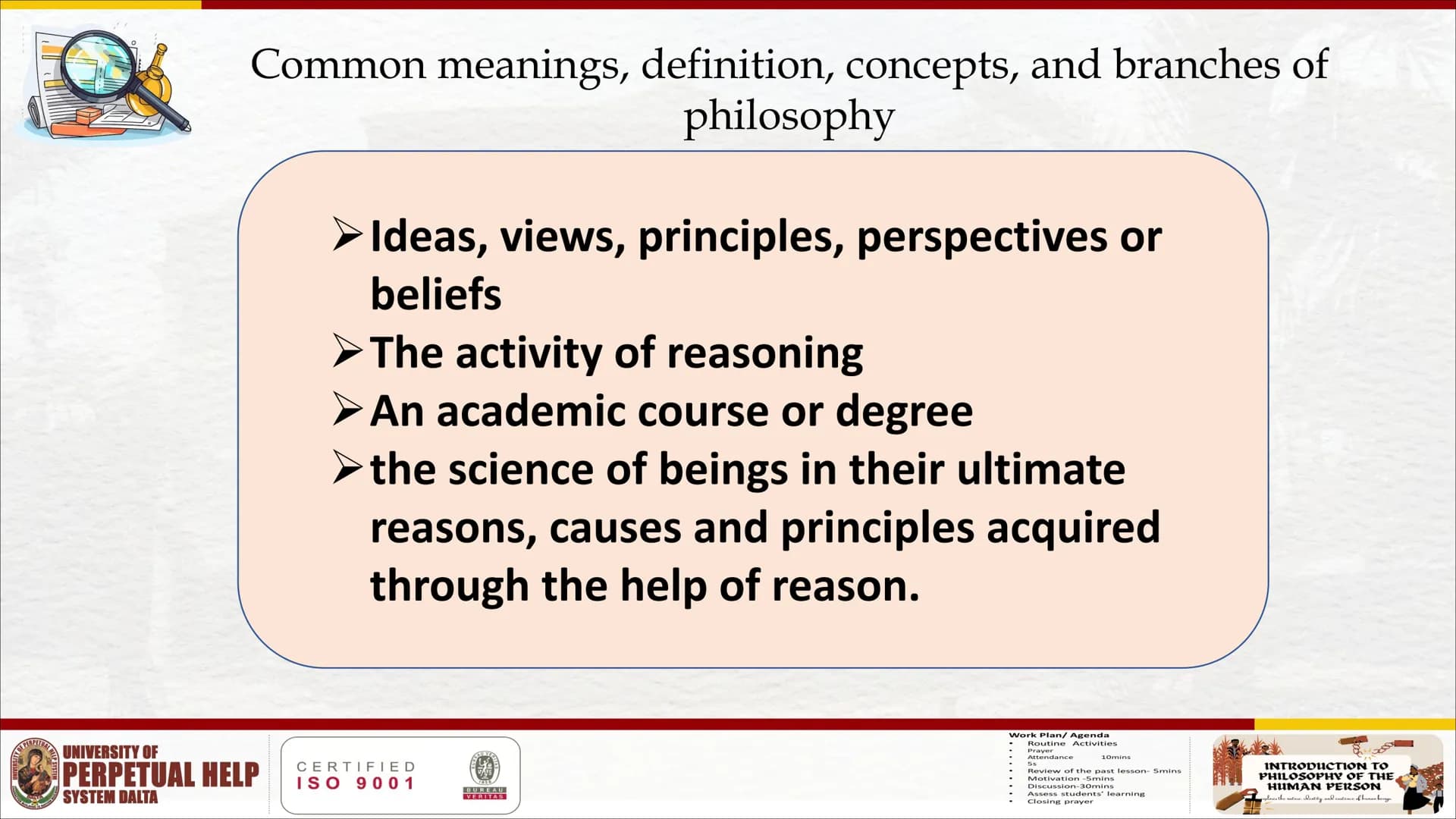 UNIVERSITY OF PERPETUAL HELP
SYSTEM DALTA - Calamba Campus
INTRODUCTION TO
PHILOSOPHY OF THE
HUMAN PERSON
explores the nature, identity, and
