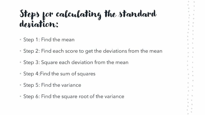 a° = 1 [a0]
Achet
tan
Standard Deviation
arcsin Meaning:
●
●
Measures the average amount that all scores deviate from the mean.
The standard